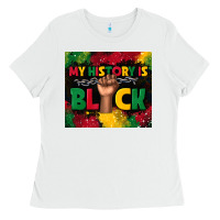 White my history is black Ladies Tee - TumblerDesignByShophia