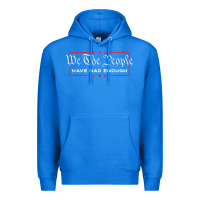 True Royal we the people have had enough   anti government political t shirt Premium Hoodie - longCreatives