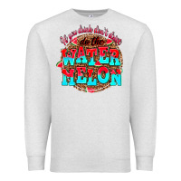 Oatmeal Heather if you drink dont drive do the watermelon Premium Sweatshirt - AdoDesignShop