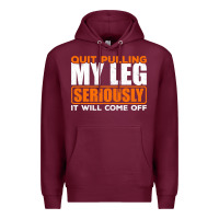 Burgundy Quit Pulling My Leg Ampu Wheelchair Prosthetic Premium Hoodie - longCreatives