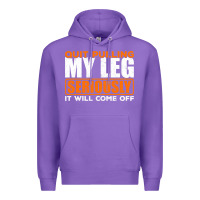 Purple Quit Pulling My Leg Ampu Wheelchair Prosthetic Premium Hoodie - longCreatives