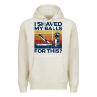 Oatmeal Heather Nice I Shaved My Balls For This Vintage Premium Hoodie - longCreatives