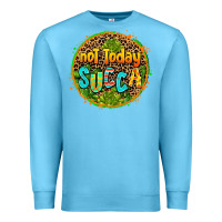 Ocean Blue not today succa Premium Sweatshirt - AdoDesignShop