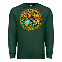 Sports Green not today succa Premium Sweatshirt - AdoDesignShop