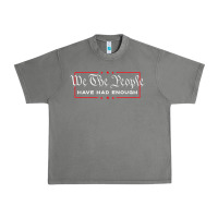 Tornado we the people have had enough   anti government political t shirt Urban Heavy Tee - longCreatives