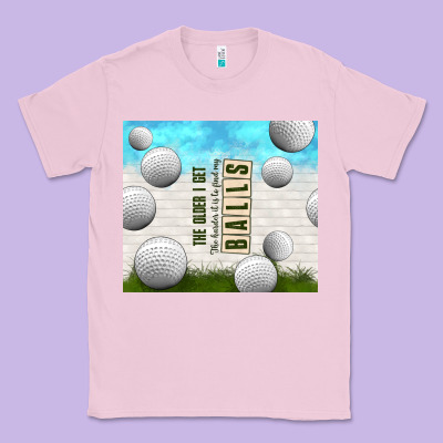 The Older I Get Classic Tee Designed By Tumblerdesignbyshophia