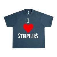 Midnight Navy I Love Strippers Funny Sex gift Urban Heavy Tee - longCreatives
