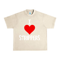 Sandshell I Love Strippers Funny Sex gift Urban Heavy Tee - longCreatives