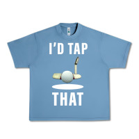 Pebble Blue I'd Tap That TFunny Golf Urban Heavy Tee - longCreatives