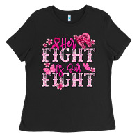 Black Her fight is our fight Cancer Awareness Ladies Tee - HowdyJamesFarm