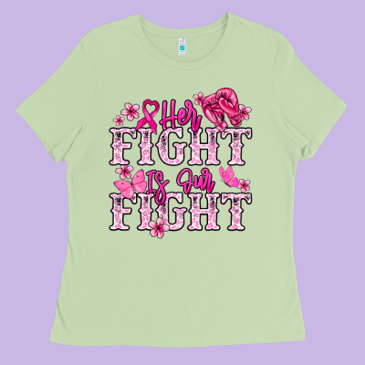 Her Fight Is Our Fight Cancer Awareness Ladies Tee Designed By Howdyjamesfarm
