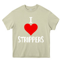 Mossy I Love Strippers Funny Sex gift Heavy Core Tee - longCreatives