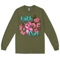 Army Green Faith hope cure Breast Cancer Long Sleeve Tee - FaDigitalArtStudio