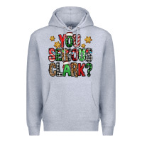 Heather Grey you serious clark Christmas vacation Premium Hoodie - Jasminsmagicworld