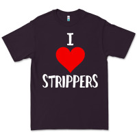 Plum I Love Strippers Funny Sex gift Premium Tee - longCreatives