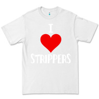 White I Love Strippers Funny Sex gift Premium Tee - longCreatives