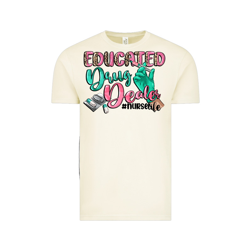 Educated Drug Dealer Nurse Life Vintage Tee by CowGirlArtShop | Teevron