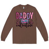 Chestnut daddy is my valentine Long Sleeve Tee - OliviaCreatesArt