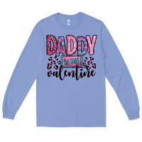 Colony Blue daddy is my valentine Long Sleeve Tee - OliviaCreatesArt