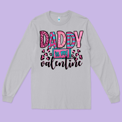 Daddy Is My Valentine Long Sleeve Tee Designed By Oliviacreatesart