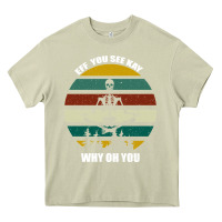 Mossy Eff You See Kay Why Oh You Heavy Core Tee - Bettercallsaul