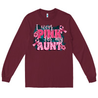 Burgundy i wear pink for my aunt Long Sleeve Tee - FaDigitalArtStudio