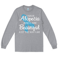 Heather Grey I Have Alopecia Awareness, I Am Beautiful Just Th Long Sleeve Tee - longCreatives