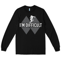 Black I'm Difficult Double Black Diamond Skiing Long Sleeve Tee - longCreatives