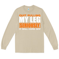Mushroom Quit Pulling My Leg Ampu Wheelchair Prosthetic Long Sleeve Tee - longCreatives