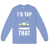 Colony Blue I'd Tap That TFunny Golf Long Sleeve Tee - longCreatives