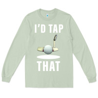 Matcha I'd Tap That TFunny Golf Long Sleeve Tee - longCreatives