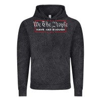 Vintage Black we the people have had enough   anti government political t shirt Vintage Hoodie - longCreatives