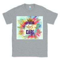 Heather Grey spoiler alert i don't care Classic Tee - TumblerDesignByShophia