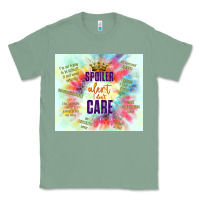 Sage spoiler alert i don't care Classic Tee - TumblerDesignByShophia