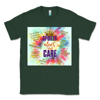 Sports Green spoiler alert i don't care Classic Tee - TumblerDesignByShophia