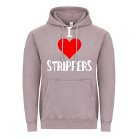 I Love Strippers Funny Sex Gift Vintage Hoodie | Teevron