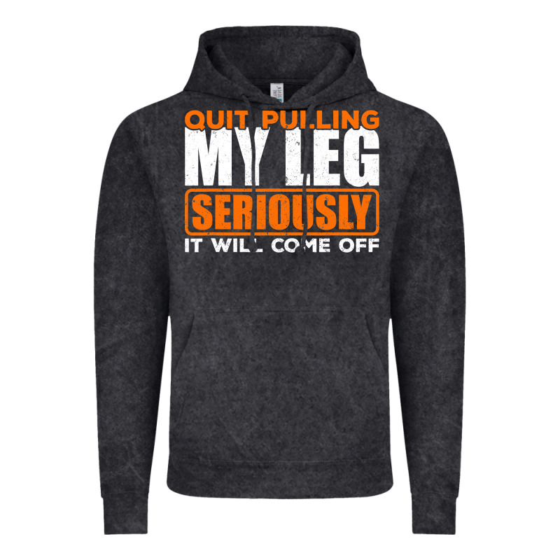 Quit Pulling My Leg Ampu Wheelchair Prosthetic Vintage Hoodie by longCreatives | Teevron