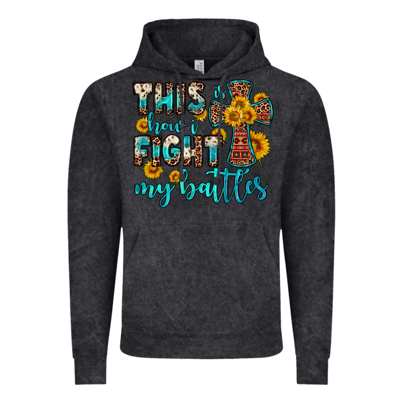 This Is How I Fight My Battles Vintage Hoodie by OliviaCreatesArt | Teevron