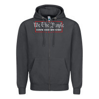 Smoke we the people have had enough   anti government political t shirt Zipper Hoodie - longCreatives
