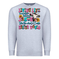Heather Grey living life somewhere between jesus take the wheel Premium Sweatshirt - AdoDesignShop