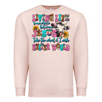 Pale Pink living life somewhere between jesus take the wheel Premium Sweatshirt - AdoDesignShop
