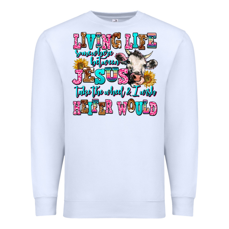 Living Life Somewhere Between Jesus Take The Wheel Premium Sweatshirt by AdoDesignShop | Teevron