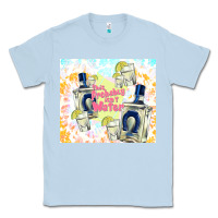 Dusty Blue this probably isn't water Classic Tee - TumblerDesignByShophia