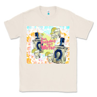 Natural this probably isn't water Classic Tee - TumblerDesignByShophia