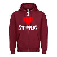 Burgundy I Love Strippers Funny Sex gift Zipper Hoodie - longCreatives