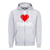 Heather Grey I Love Strippers Funny Sex gift Zipper Hoodie - longCreatives