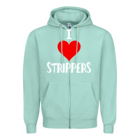 Seafoam I Love Strippers Funny Sex gift Zipper Hoodie - longCreatives