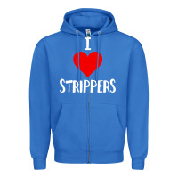 True Royal I Love Strippers Funny Sex gift Zipper Hoodie - longCreatives