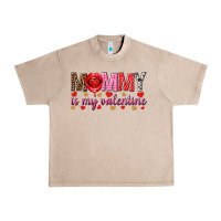 French Oak Mommy is my valentine mother's day Urban Heavy Tee - HowdyJamesFarm