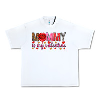 White Mommy is my valentine mother's day Urban Heavy Tee - HowdyJamesFarm